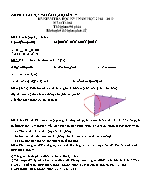 Đề kiểm tra học kì 1 môn Toán Khối 8 - Năm học 2018-2019 (Có đáp án)